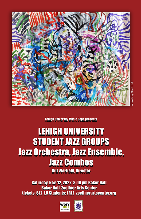 Lehigh University Student Jazz Ensembles, Bands, and Combos